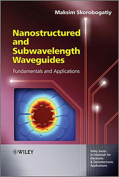 Nanostructured and Subwavelength Waveguides