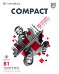 Compact Preliminary for Schools: Second Edition. Teacher’s Book with Downloadable Class Audio and Teacher’s Photocopiable Worksheets