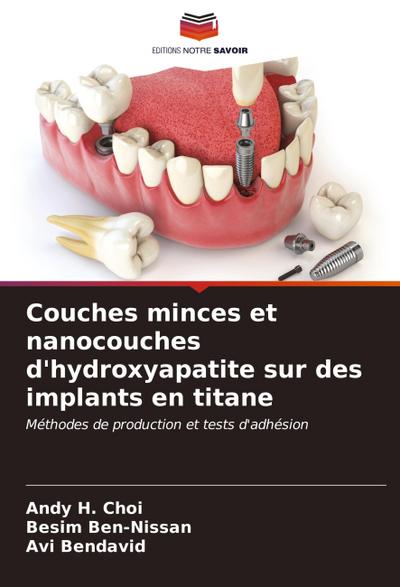 Couches minces et nanocouches d’hydroxyapatite sur des implants en titane