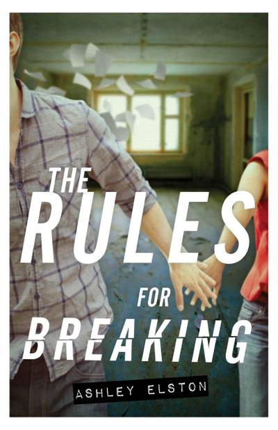 Rules for Breaking