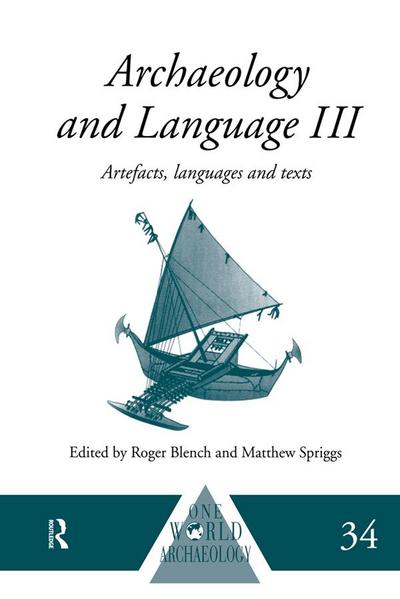 Archaeology and Language III