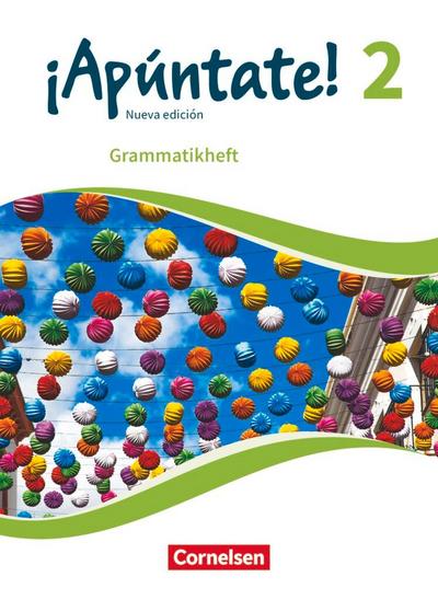 ¡Apúntate! Band 2 - Grammatikheft