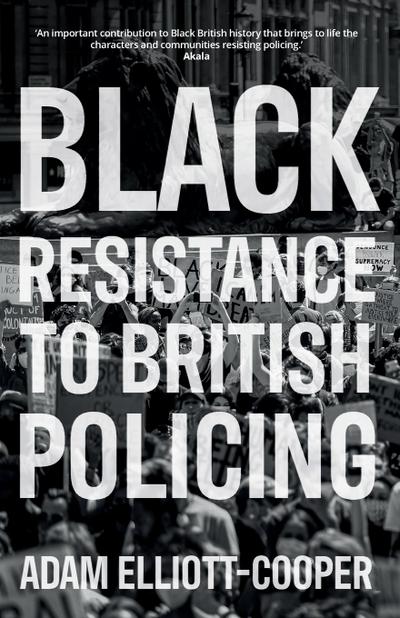 Black resistance to British policing