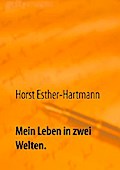 Mein Leben in zwei Welten