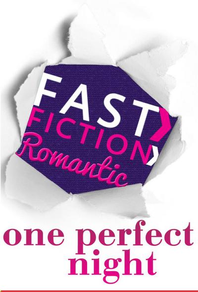 One Perfect Night (Fast Fiction)