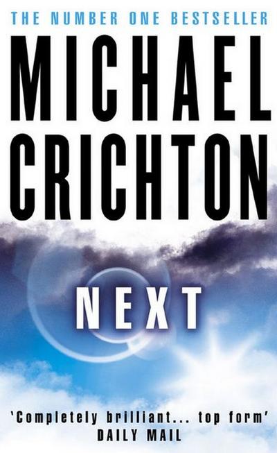 Next. - Michael Crichton,Jeffery Hudson