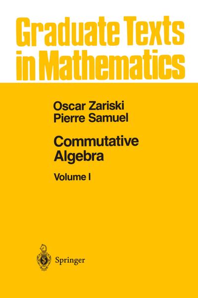 Commutative Algebra I