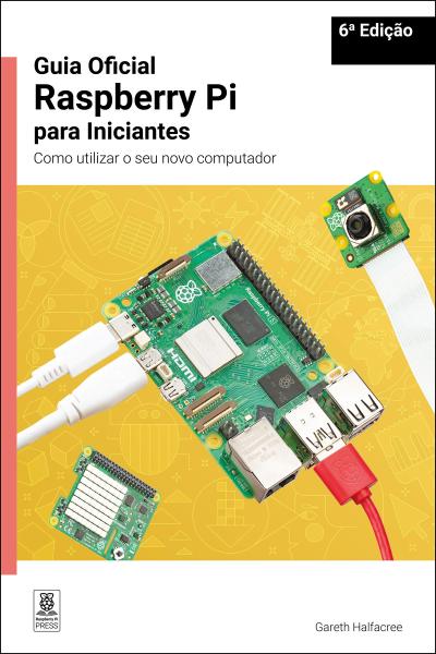 Guia Oficial Raspberry Pi Para Iniciantes / The Official Raspberry Pi Beginner’s Guide