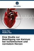 Eine Studie zur Beteiligung von Kalzium bei ischäm