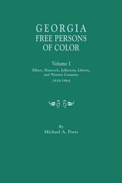 Georgia Free Persons of Color, Volume I
