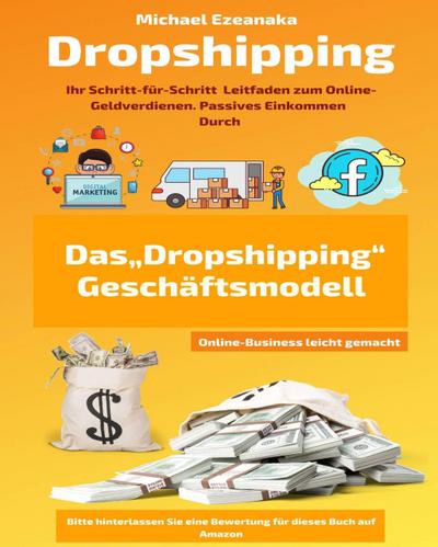 Dropshipping (Online-Business leicht gemacht)