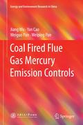 Coal Fired Flue Gas Mercury Emission Controls