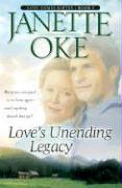 Love’s Unending Legacy
