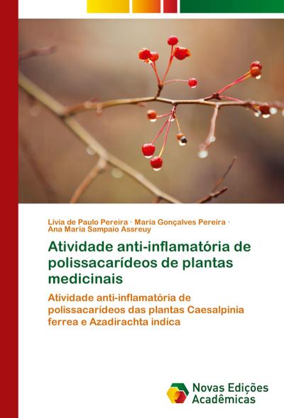 Atividade anti-inflamatória de polissacarídeos de plantas medicinais