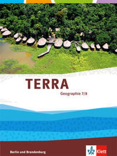 TERRA Geographie 7/8. Ausgabe Berlin, Brandenburg