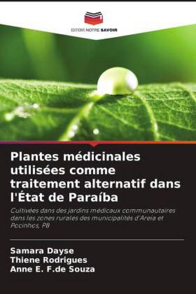 Plantes médicinales utilisées comme traitement alternatif dans l’État de Paraíba