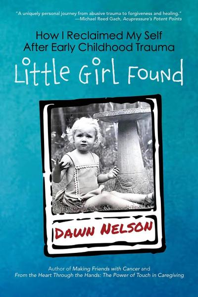Nelson, D: Little Girl Found