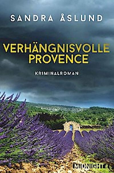 Verhängnisvolle Provence