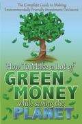 The Complete Guide to Making Environmentally Frien