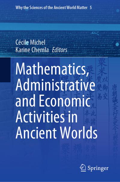 Mathematics, Administrative and Economic Activities in Ancient Worlds