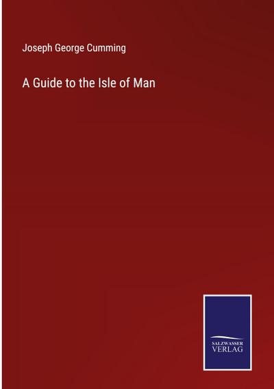 A Guide to the Isle of Man