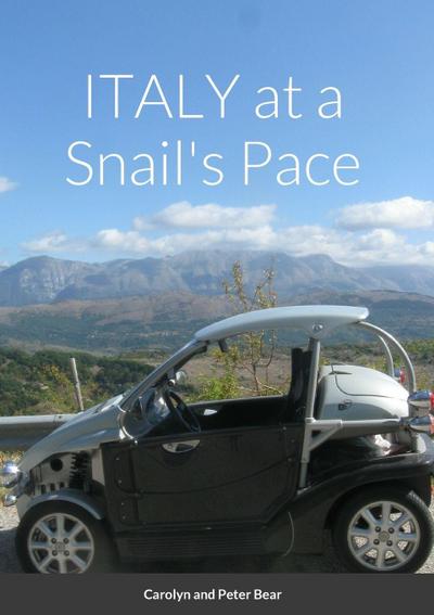 ITALY at a Snails’s Pace