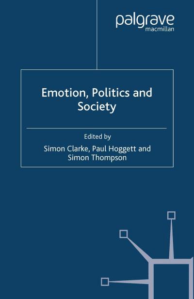 Emotion, Politics and Society