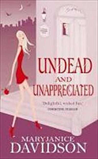 Undead And Unappreciated