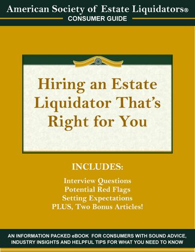 Hiring an Estate Liquidator That’s Right For You