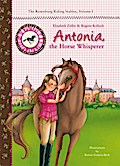 Antonia, the Horse Whisperer