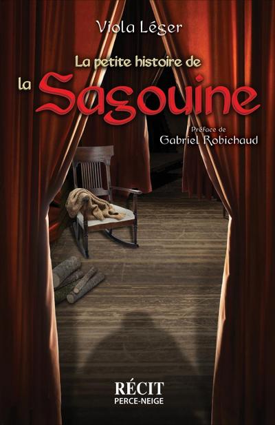 La petite histoire de la Sagouine