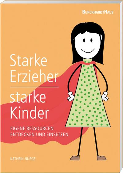 Starke Erzieher - starke Kinder