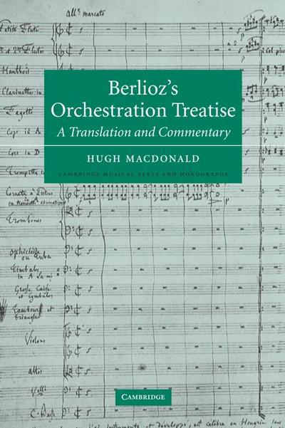 Berlioz’s Orchestration Treatise
