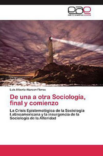 De una a otra Sociología, final y comienzo
