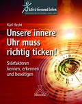 Unsere innere Uhr muss richtig ticken!