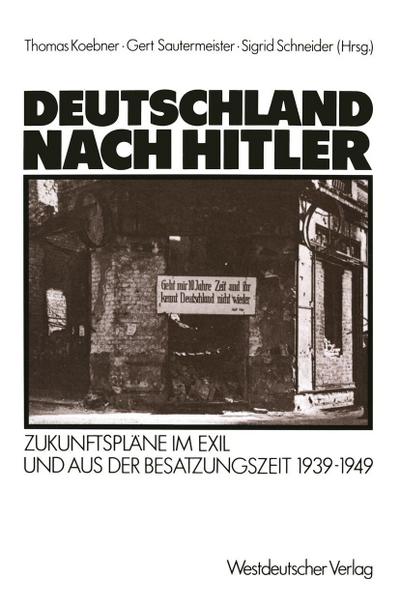 Deutschland nach Hitler