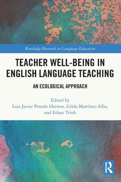 Teacher Well-Being in English Language Teaching