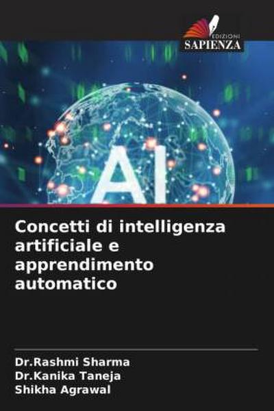Concetti di intelligenza artificiale e apprendimento automatico