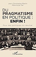 Du pragmatisme en politique : enfin !