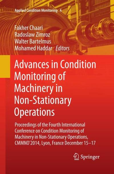 Advances in Condition Monitoring of Machinery in Non-Stationary Operations