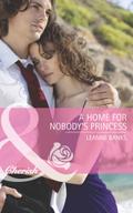A Home for Nobody’s Princess
