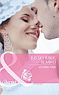 Big Sky Bride, Be Mine!