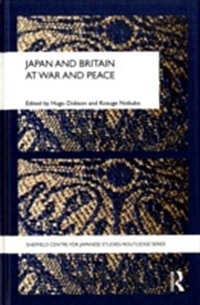 Japan and Britain at War and Peace