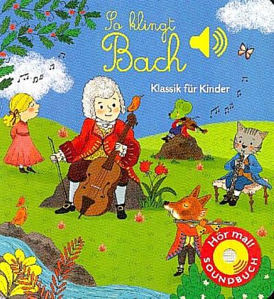 So klingt Bach