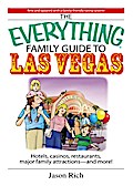 The Everything Family Travel Guide To Las Vegas