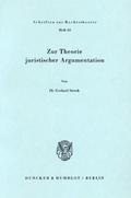 Zur Theorie juristischer Argumentation.