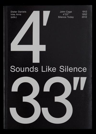 Sounds Like Silence. John Cage - 4’33"
