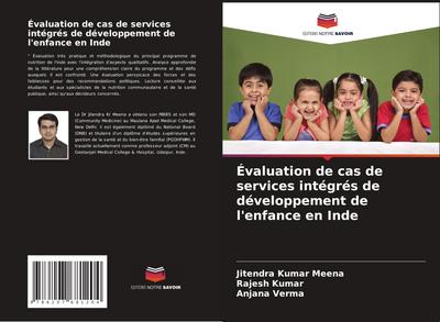 Évaluation de cas de services intégrés de développement de l’enfance en Inde