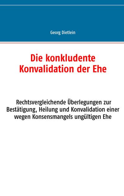 Die konkludente Konvalidation der Ehe