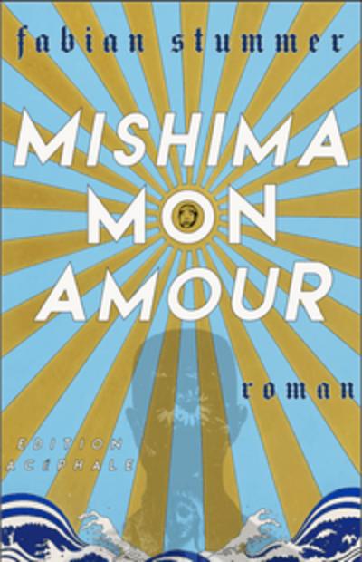 Mishima mon Amour